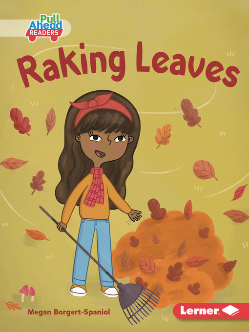 Title details for Raking Leaves by Megan Borgert-Spaniol - Available